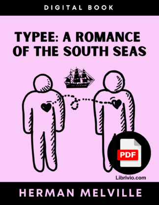 Typee A Romance of the South Seas by Herman Melville pdf download ebook